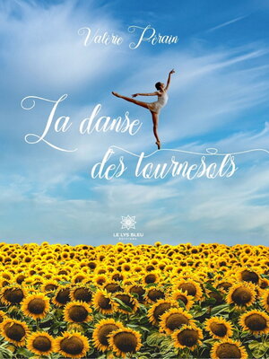 cover image of La danse des tournesols